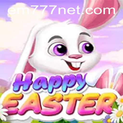 Discover Excitement with HappyEaster: A Fun-Filled Journey with EM777