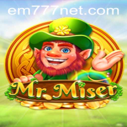 Unveiling MrMiser: The Latest Gaming Phenomenon with EM777